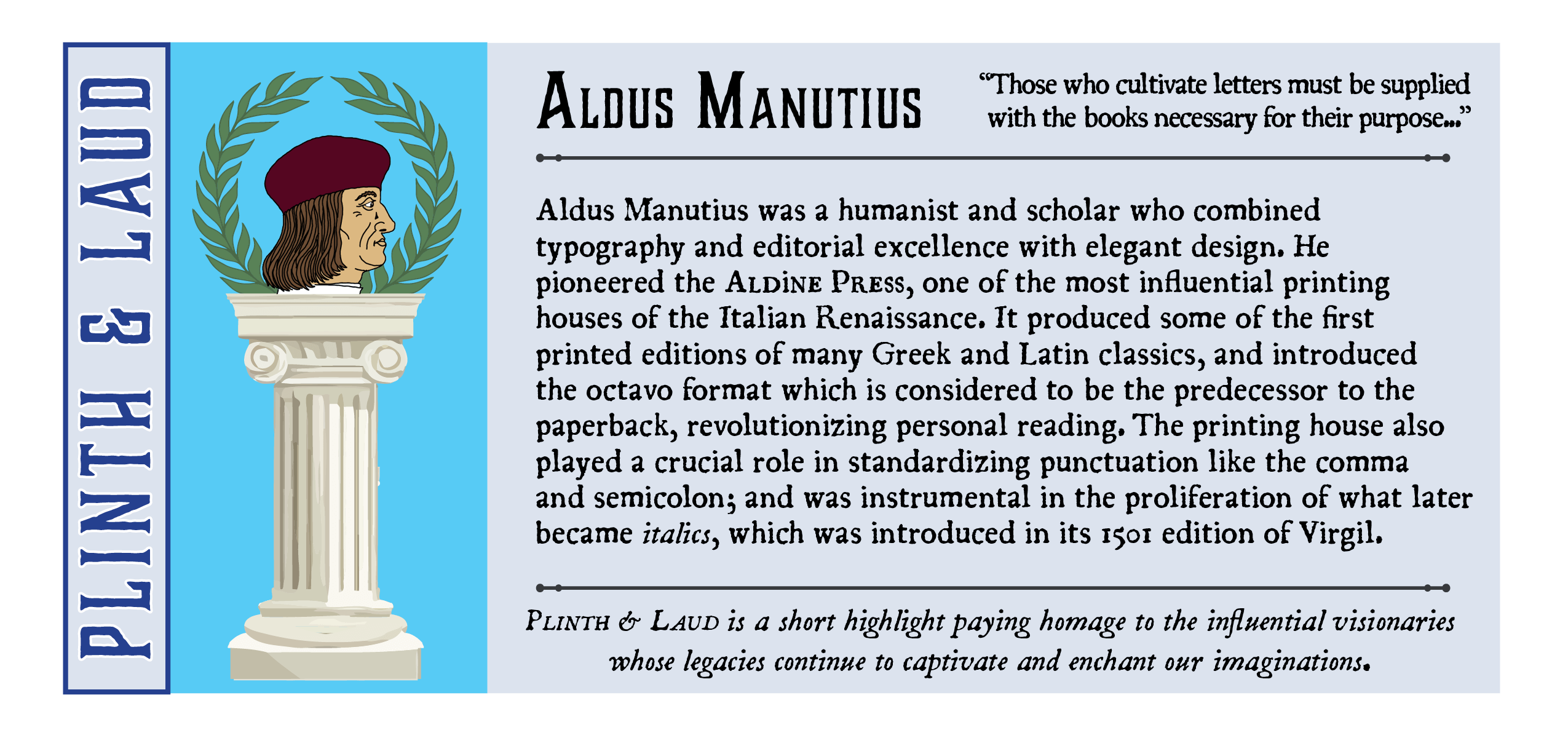Aldus Manutius — Plinth & Laud – Fox & Thistle Studio